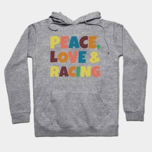 Peace, Love and Racing Retro Design Hoodie